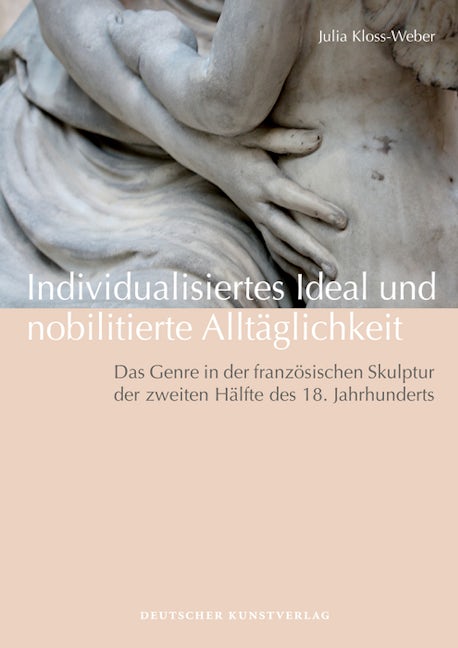 Book cover image for Individualisiertes Ideal und nobilitierte Alltäglichkeit ISBN: 9783422071933